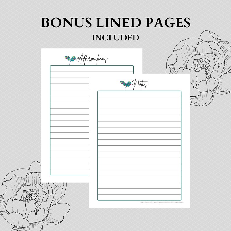 May include: Two printable lined pages with a green border. The page on the left has the word "Affirmations" at the top. The page on the right has the word "Notes" at the top. Both pages have a floral design in the corner.