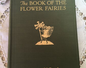 The Book of the Flower Fairies First Edition Cicely Mary Barker c.1927 Antique Fairy Book Rare Flower Fairies Book Cicely M Barker