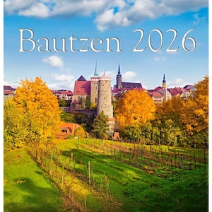 Photo Art Calendar about Bautzen 2026 24 x 30 cm portrait by Tobias Günther