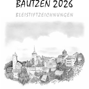 Art calendar about Bautzen 2026 Pencil drawings by Franz Sykora 21 cm x 26 cm