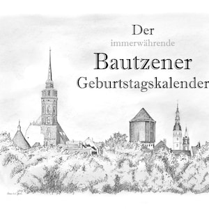 Art calendar birthday calendar Bautzen pencil drawings by Franz Sykora 30 x 26 cm