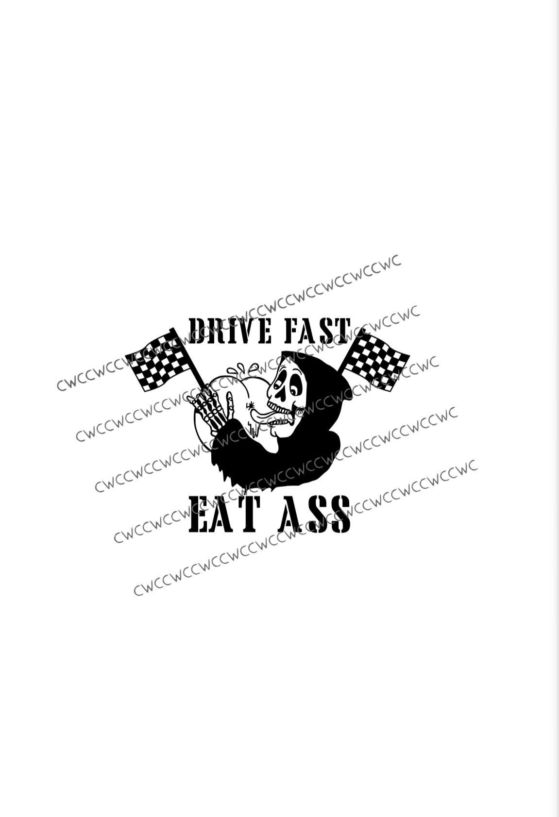 Drive Fast Eat Ass Rim Reaper Cut File Rim Reaper Svg Rim Etsy