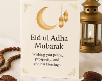 Puede incluir: Una tarjeta de felicitación color crema con el texto "Eid ul Adha Mubarak" y una luna creciente y linternas en acuarela. La tarjeta también incluye el mensaje "Wishing you peace, prosperity, and endless blessings." También se ven una linterna dorada y dátiles.
