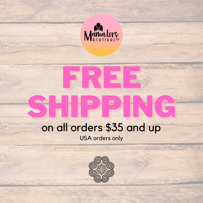 May include: Pink text on a woodgrain background reads "FREE SHIPPING on all orders $35 and up USA orders only". A pink circle with a black outline and a small heart contains the text "Mama Lors BOUTIQUE".
