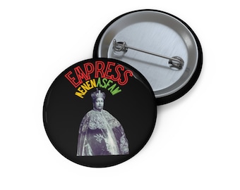 Ethiopia Rastafari Empress Menen African Fashion Buy Black Culture Habesha Women's Melanin Rich Gift for Her Pin Buttons