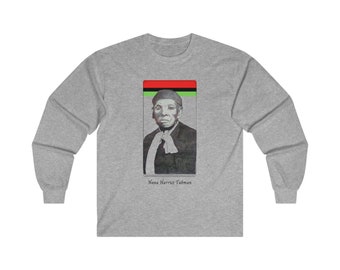 Harriet Tubman Long Sleeve Tee African Fashion Buy Black Liberation Gift for Him Her Rasta BLM Civil War Black History Delta Sigma Theta