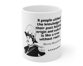 Marcus Garvey Coffee Tea Mug Black Power Pan African Liberation Buy Black Art Gift for Him Her,Black History Gift, African Heritage Mug
