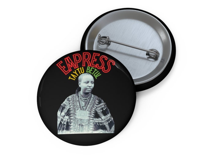 Ethiopia Rastafari Empress Taytu African Fashion Menen Buy Black Queen Habesha Women's Melanin Rich Gift for Her Pin Buttons