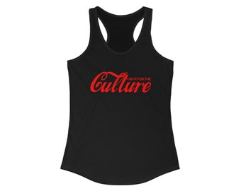 Melanin Rich Do It For The Culture Buy Black Liberation African Fashion Black History MLK Malcolm X Gift for Her Women's Racerback T-Shirt