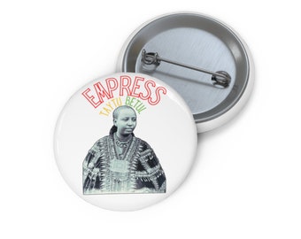 Ethiopia Rastafari Empress Taytu African Fashion Menen Buy Black Culture Habesha Women's Melanin Rich Gift for Her Pin Buttons