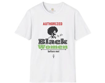 Africa Motherland Buy Black Woman Empowerment Essence Festival Melanin Magic T-Shirt Gift for Her Him Unisex Softstyle T-Shirt