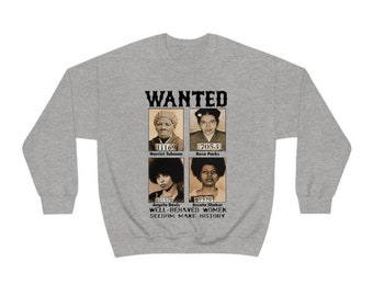 Harriet Tubman Assata Rosa Parks Angela Davis Buy Black African Liberation Woman Empowerment Gift For Him Her Anti-Racist Unisex Sweatshirt
