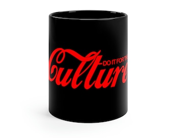 Melanin Rich Do It For The Culture Buy Black Liberation African Decor 11oz Coffee Tea Black History Mug MLK Malcolm X Gift for Him Her