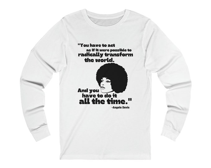 Angela DavisTupac Malcolm X Anti Racist African Liberation Buy Black Revolution Essence Festival Melanin Magic Queen Longsleeve Gift