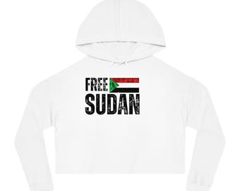 T- Shirt Gift for Her Free Sudan Khartoum African Liberation Reggae Music Buy Black Power Rasta Women's Cropped Sweatshirt Melanin Magic