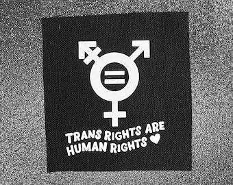 Trans Rights Are Human Rights Patch - Trans Punk Patches - Crust Punk Patches - Trans Patches - Trans Rights Patch - Human Rights Activism