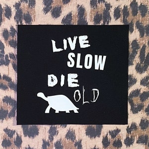 Punk Parody Patch - Live Slow Die Old - Crust Punk Patches - Turtle Punk - Straight Edge Punk Patches - Cloth DIY Patches for Jackets, Pants