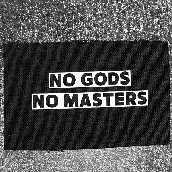 No Gods No Masters Patch - Crust Punk Patches - Anarchy Patch - Cloth Punk Patches - Atheist Punk Patches - Anarchist Sew On Patch