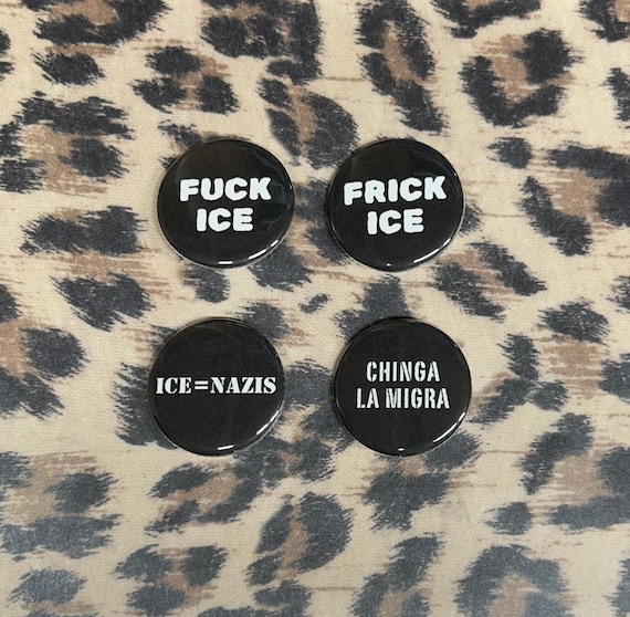 Anti ICE Pins - Fuck Ice Pin - Chinga la Migra Pins - Political Punk Pins - Leftist Punk Pins - Ice Protest Punk Rock Buttons Pins