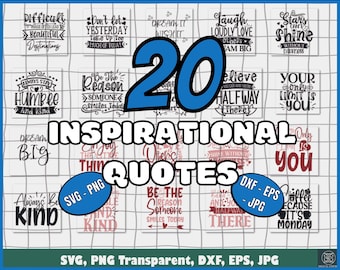 Inspirierende Zitate Mega Bundle SVG - 20 Designs - Cricut - Silhouette - png - jpg - dxf - eps