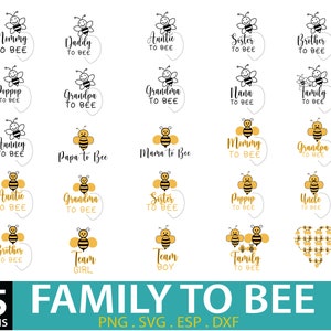 Mommy to Bee SVG, Family to Bee Svg, New Mom Svg, Mother Svg, Baby Shower Svg, Bee Svg, Pregnant Svg, Promoted to Daddy, Bee Path, svg/png