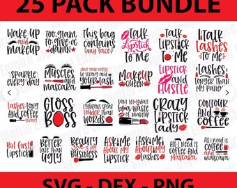 Kostenloses SVG Bundle Kaffee Zitate mit unserem 25 Makeup SVG Bundle | Frage mich nach meinen Wimpern und Lippenstift, | Png, Dxf, Eps