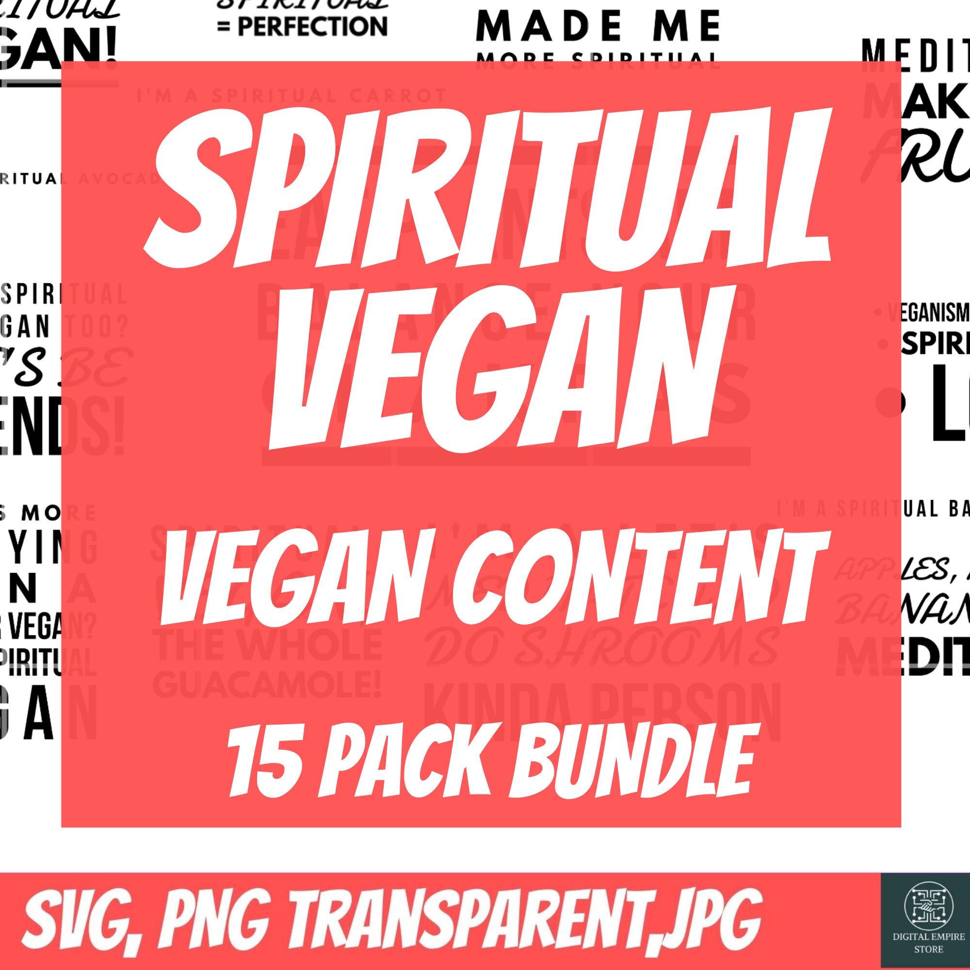 15 Spiritual Vegan Quotes BUNDLE, Svg, Png, Jpg, Veganism, Spiritual