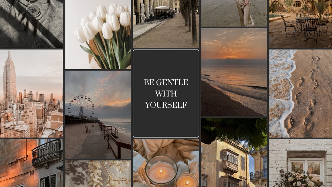 Be Gentle With Yourself Aesthetic Laptop / Desktop Wallpaper and