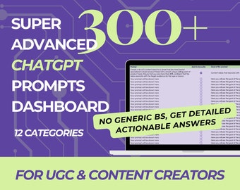 UGC and Content Creators, 300+ SUPER advanced ChatGPT prompts Dashboard
