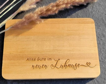 Frühstücksbrettchen Neues Zuhause Geschenk zum Einzug