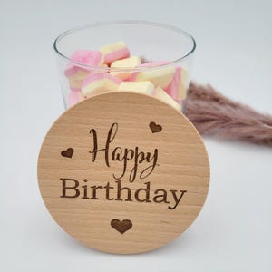 Glas Happy Birthday graviert Geschenkidee Geburtstag Naschglas Geldgeschenk Verpackung Gutschein Vorratsglas mit Holzdeckel