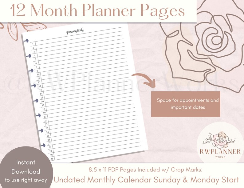 May include: A printable 12-month planner with a simple design. The planner is undated and has space for appointments and important dates. The planner is 21.6 x 27.9 cm and includes crop marks.