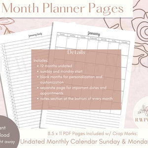 May include: A printable 12-month planner with undated monthly calendar pages. The planner includes a separate page for important dates and appointments, as well as a notes section at the bottom of each month. The calendar pages are designed to start on either Sunday or Monday. The planner is available as an 8.5 x 11 inch PDF download with crop marks.