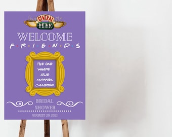 Friends Inspired Bridal Shower Sign - Editable Custom Digital Printable