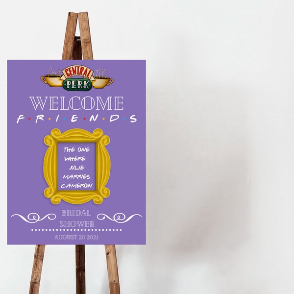 Friends Inspired Bridal Shower Sign - Editable Custom Digital Printable