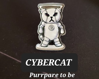 CyberCat Acrylic Pin -Cyberman, Cat Pin, Cyberman Cat Pin, Cyberman Pin, Doctor Who, Dr Who, Doctor Who pin, doctor who patch, Dr. Who Badge