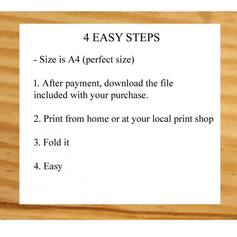 May include: A printable guide with four easy steps for assembling a product. The guide is printed on a wood-grain background and includes the text "4 EASY STEPS" and "Size is A4 (perfect size)".