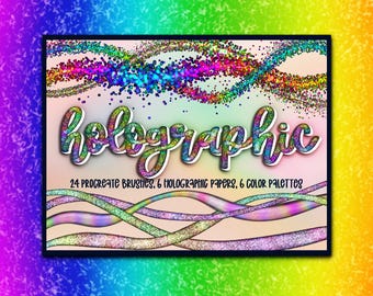 May include: A digital graphic display featuring the word holographic in a cursive, multi-colored glitter font. Below the text, it reads 24 procreate brushes, 6 holographic papers, 6 color palettes. The design includes swirling ribbons of glitter.
