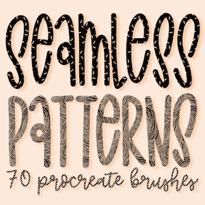 May include: Black and white graphic text that reads "Seamless Patterns 70 Procreate Brushes".
