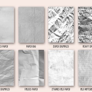 May include: Collection of eight textured paper sheets in shades of gray and white. The papers include stained, crumpled, and folded variations, with labels such as "Stained Paper," "Paper Bag," and "Old Notebook Paper."