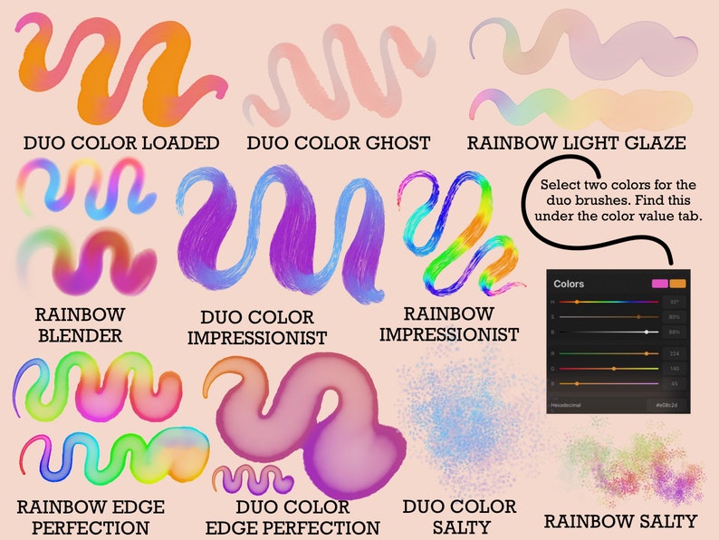 May include: A digital illustration showing different brush stroke styles for digital art. The brush styles include "Duo Color Loaded", "Duo Color Ghost", "Rainbow Light Glaze", "Rainbow Blender", "Duo Color Impressionist", "Rainbow Impressionist", "Rainbow Edge Perfection", "Duo Color Edge Perfection", "Duo Color Salty", and "Rainbow Salty".