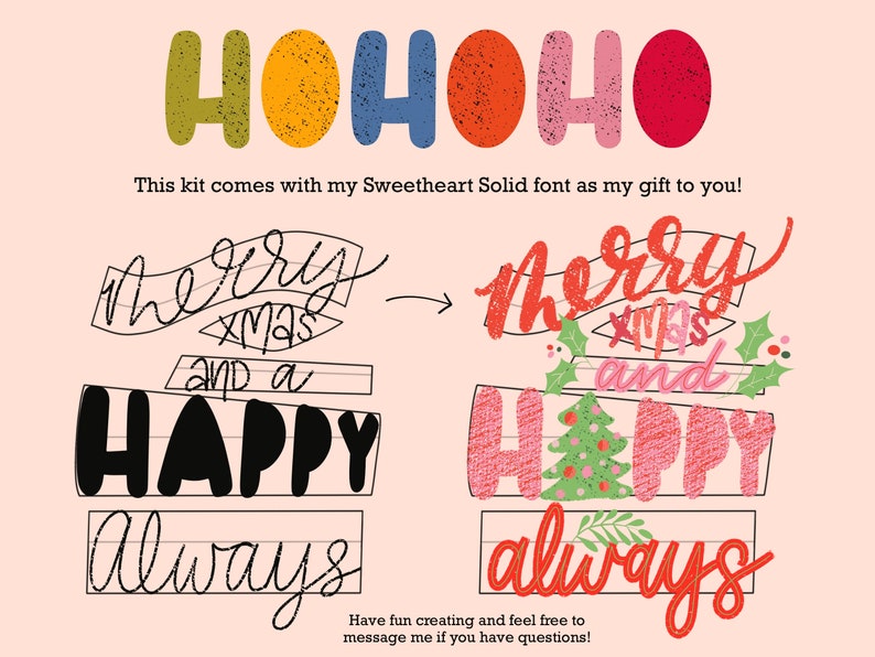 May include: A digital design kit with instructions for creating a Christmas-themed graphic with the text "Merry Xmas and a Happy Always". The design features a red, green, and white color scheme with a festive font.
