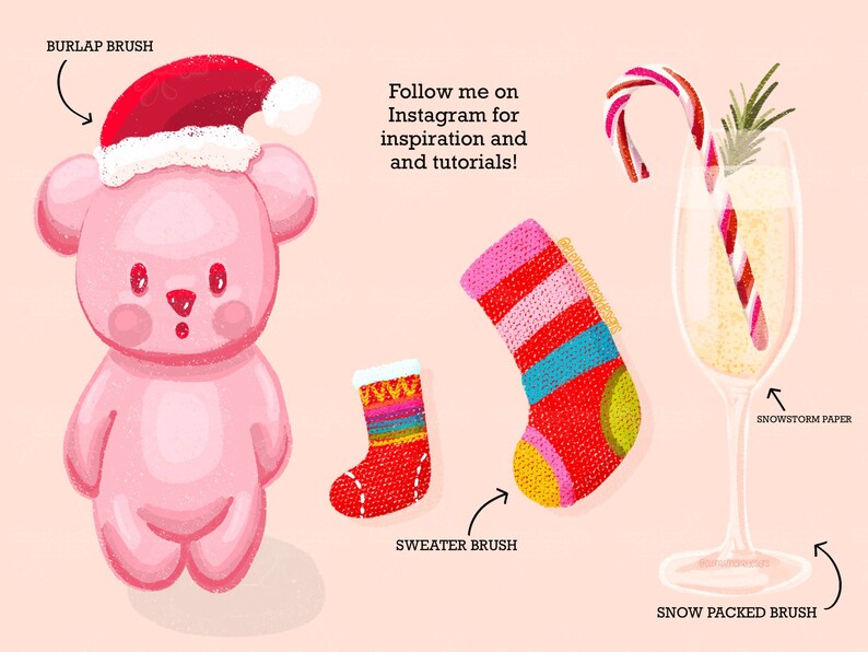 May include: A pink teddy bear wearing a red Santa hat, a red and white striped candy cane, a red and white striped stocking, and a glass of champagne with a candy cane and a sprig of pine. The image includes text that says "Follow me on Instagram for inspiration and tutorials!" and shows different brush strokes used to create the image.