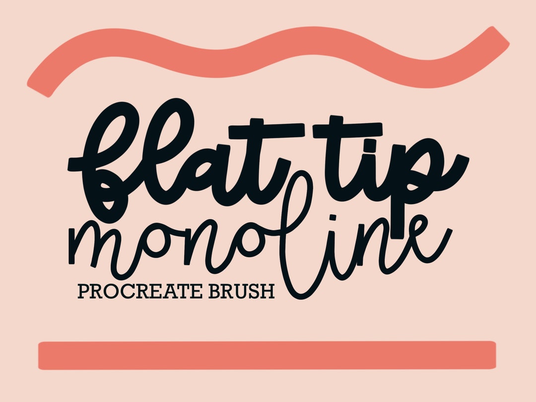 Procreate Brush Flat Tip Monoline Procreate Brush Monoweight Procreate