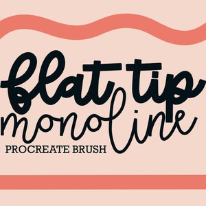 Procreate Brush | Flat Tip Monoline Procreate Brush | Monoweight Procreate Brushes | Monoline Lettering Brush | Brush for Procreate on iPad