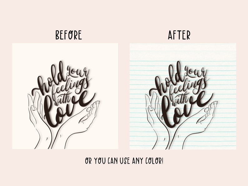 May include: A digital art print featuring the phrase "Hold your feelings with love" in elegant script. The text is cradled by two hands, with a light background. The image is available in multiple color options.