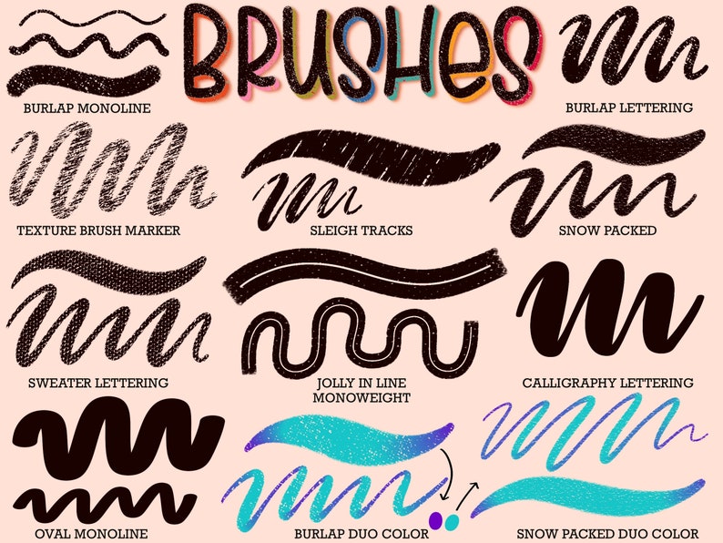May include: A collection of 10 different brush styles for digital art and design. The brush styles include burlap monoline, texture brush marker, sleigh tracks, snow packed, sweater lettering, jolly in line monoweight, calligraphy lettering, oval monoline, burlap duo color, and snow packed duo color.