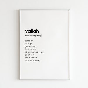 YALLAH Humorous Definition Print | يلا | Arabic Comic Phrase | Sarcasm | Middle Eastern Wall Art | Dorm Room Decor | Funny Posters