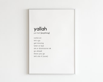 YALLAH Definition Print: Arabic Humorous Wall Art (Digital Download)