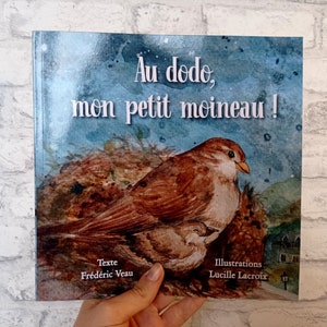 Album jeunesse illustré : Au dodo, mon petit moineau ! + 1 dossier sur les oiseaux